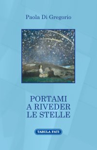 Immagine copertina libro Portami a riveder le stelle
