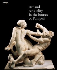 Immagine copertina libro Art and sensuality in the houses of Pompeii