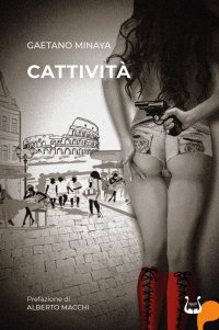 Immagine copertina libro Cattività. Nuova ediz.