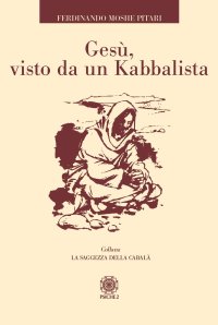 Immagine copertina libro Gesù, visto da un Kabbalista