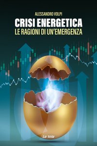 Immagine copertina libro Crisi energetica. Le ragioni di un’emergenza