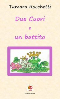 Immagine copertina libro Due cuori e un battito