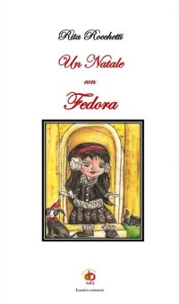 Immagine copertina libro Un Natale con Fedora