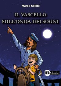 Immagine copertina libro Il vascello sull'onda dei sogni