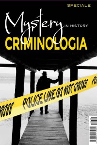 Immagine copertina libro Mystery in history. Criminologia
