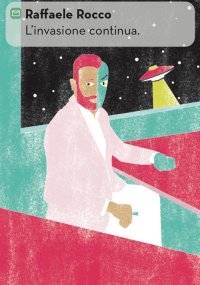 Immagine copertina libro L'invasione continua