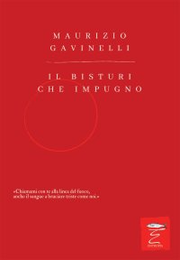 Immagine copertina libro Il bisturi che impugno