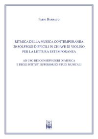 Immagine copertina libro Ritmica della Musica Contemporanea. 20 Solfeggi difficili in chiave di violino per la lettura estemporanea per i Trienni