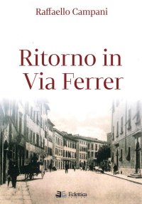 Immagine copertina libro Ritorno in via Ferrer