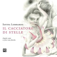 Immagine copertina libro Il cacciatore di stelle