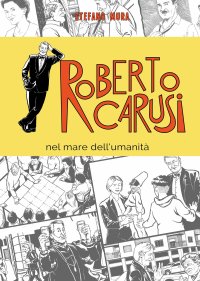 Immagine copertina libro Roberto Carusi. Nel mare dell’umanità