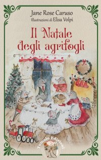 Immagine copertina libro Il Natale degli agrifogli
