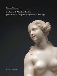 Immagine copertina libro La Venere di Melchior Barthel per l'arciduca Leopoldo d'Asburgo. Ediz. italiana e inglese