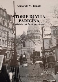 Immagine copertina libro Storie di vita parigina. Histoires de la vie parisien