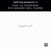 Immagine copertina libro Con le emozioni più grandi del cuore. Ediz. illustrata