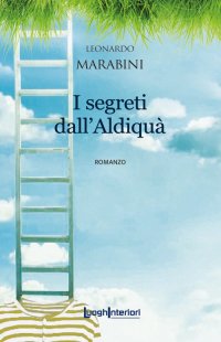 Immagine copertina libro I segreti dall'aldiqua