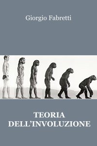 Immagine copertina libro Teoria dell'involuzione