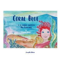 Immagine copertina libro Coral Blue e la grande barriera blu oltremare