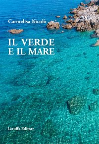 Immagine copertina libro Il verde e il mare