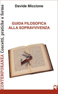 Immagine copertina libro Guida filosofica alla sopravvivenza
