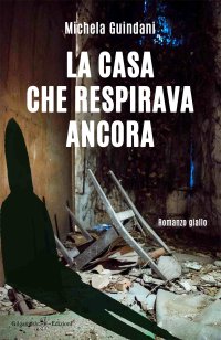 Immagine copertina libro La casa che respirava ancora