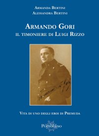 Immagine copertina libro Armando Gori. Il timoniere di Luigi Rizzo