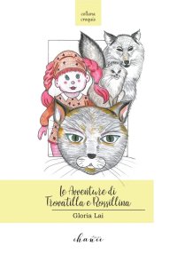 Immagine copertina libro Le avventure di Trovatilla e Rossillina