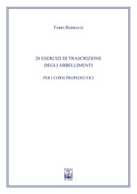 Immagine copertina libro 20 Esercizi di trascrizione degli Abbellimenti per i Corsi Propedeutici
