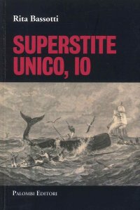 Immagine copertina libro Superstite unico, io