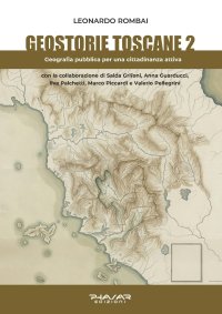 Immagine copertina libro Geostorie toscane. Vol. 2: Geografia pubblica per una cittadinanza attiva