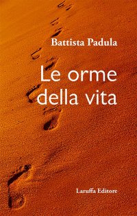 Immagine copertina libro Le orme della vita