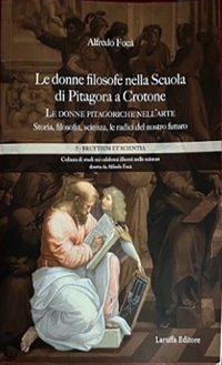 Immagine copertina libro Le donne filosofe nella scuola di filosofia di Pitagora a Crotone
