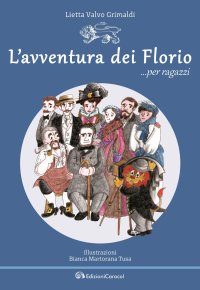 Immagine copertina libro L'avventura dei Florio... per ragazzi