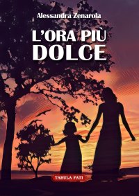 Immagine copertina libro L'ora più dolce
