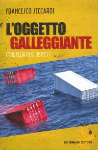 Immagine copertina libro L'oggetto galleggiante (the floating object)