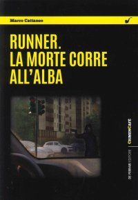Immagine copertina libro Runner. La morte corre all'alba
