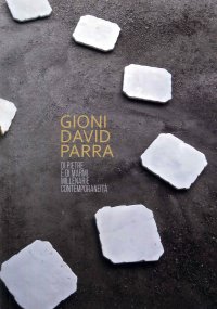 Immagine copertina libro Di pietre e di marmi millenarie contemporaneità