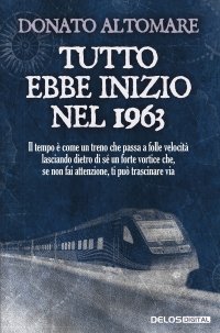 Immagine copertina libro Tutto ebbe inizio nel 1963