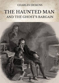 Immagine copertina libro The haunted man and the ghost's Bargain. Ediz. critica