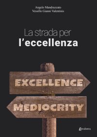 Immagine copertina libro La strada per l'eccellenza