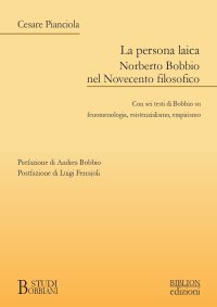 Immagine copertina libro La persona laica. Norberto Bobbio nel Novecento filosofico