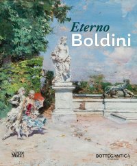 Immagine copertina libro Eterno Boldini. Ediz. italiana e inglese
