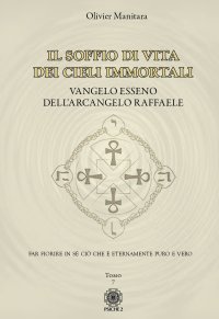 Immagine copertina libro Vangelo esseno dell'arcangelo Michele. Vol. 7: Il soffio di vita dei cieli immortali