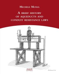Immagine copertina libro A brief history of aqueducts and conduit resistance laws
