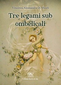 Immagine copertina libro Tre legami sub ombelicali
