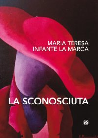 Immagine copertina libro La sconosciuta