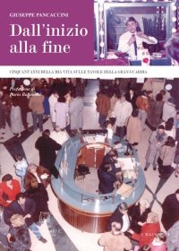 Immagine copertina libro Dall'inizio alla fine. Cinquant'anni della mia vita sulle tavole della Gran Guardia