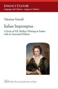Immagine copertina libro Italian impromptus. A study of P.B. Shelley’s writings in Italian, with an annotated edition
