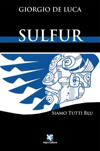 Immagine copertina libro Sulfur. Siamo tutti blu