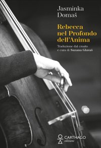 Immagine copertina libro Rebecca. Nel profondo dell'anima